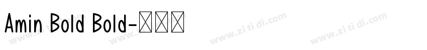 Amin Bold Bold字体转换